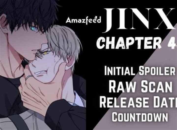 Captivating Chapter 43 Of "Jinx": An Enthralling Adventure