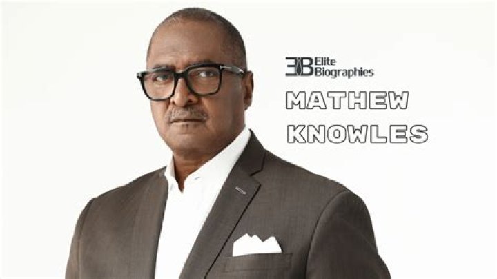 Meet Mathew Knowles’ Wife & Children. Know His Net Worth & Biography