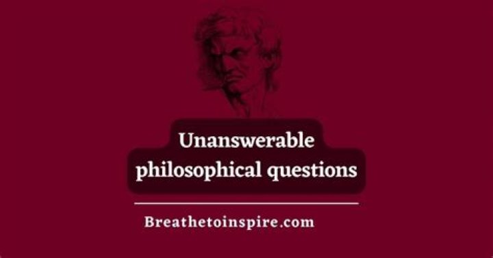 Unveiling The Enigma: Unanswerable Philosophical Mysteries