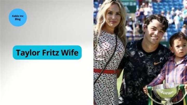 Unveiling The Woman Behind Taylor Fritz: Discoveries And Insights
